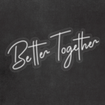 Neón LED Better Together